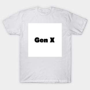 Gen X T-Shirt